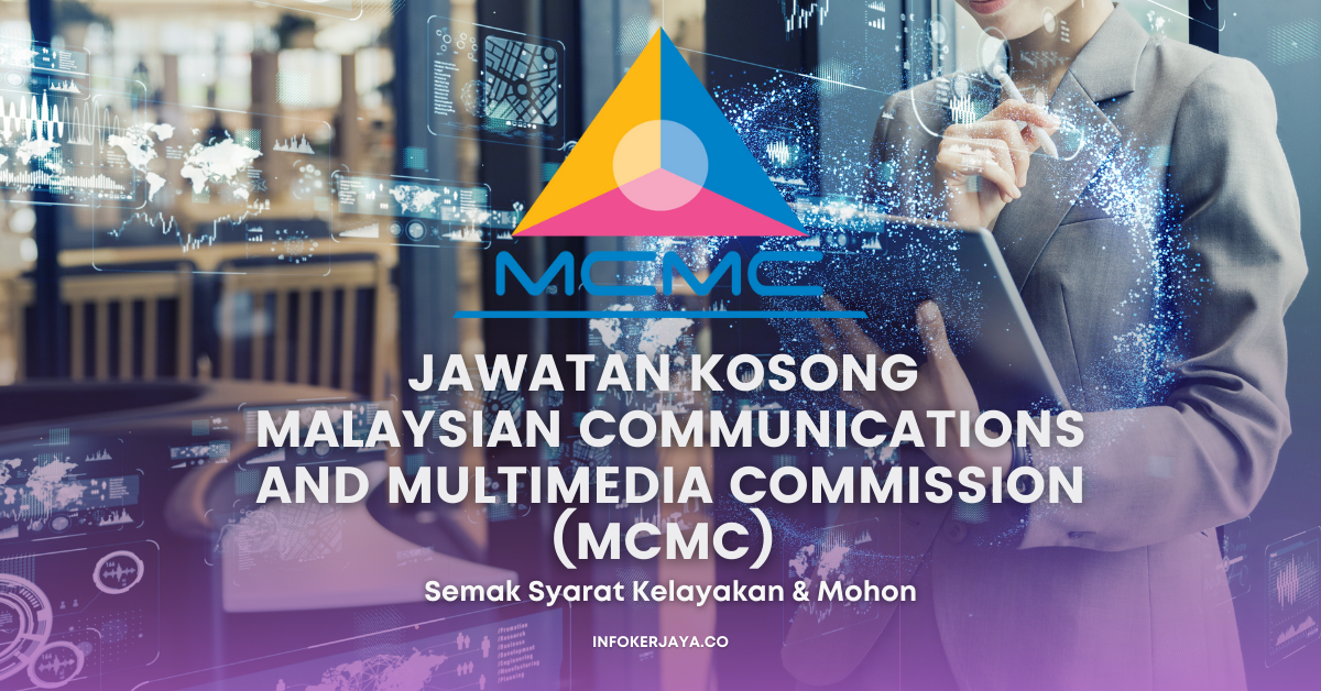 Jawatan Kosong Malaysian Communications and Multimedia Commission (MCMC)