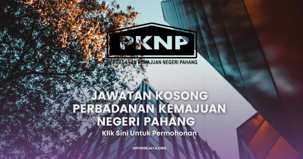 Jawatan Kosong Perbadanan Kemajuan Negeri Pahang