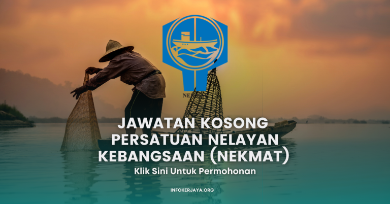 Jawatan Kosong Persatuan Nelayan Kebangsaan (NEKMAT)