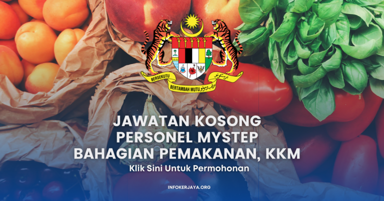 Jawatan Kosong Personel MySTEP Bahagian Pemakanan, KKM Miri