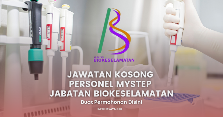 Jawatan Kosong Personel MySTEP Jabatan Biokeselamatan