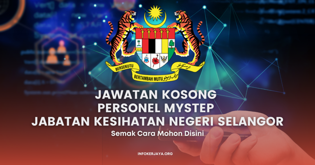 Jawatan Kosong Personel MySTEP Jabatan Kesihatan Negeri Selangor