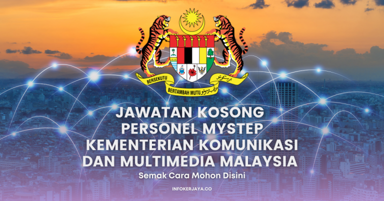Jawatan Kosong Personel MySTEP Kementerian Komunikasi Dan Multimedia Malaysia