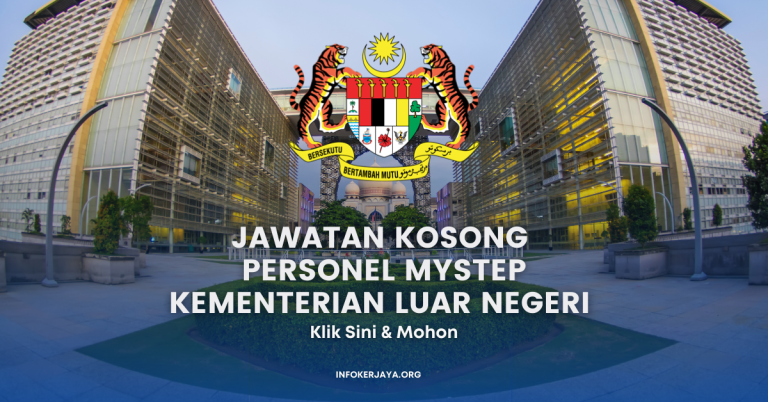 Jawatan Kosong Personel MySTEP Kementerian Luar Negeri