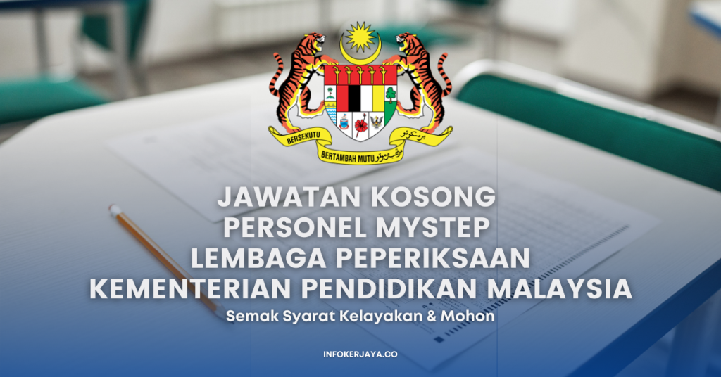 Jawatan Kosong Personel MySTEP Lembaga Peperiksaan Kementerian Pendidikan Malaysia