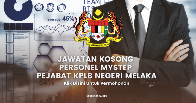 Jawatan Kosong Personel MySTEP Pejabat KPLB Negeri Melaka