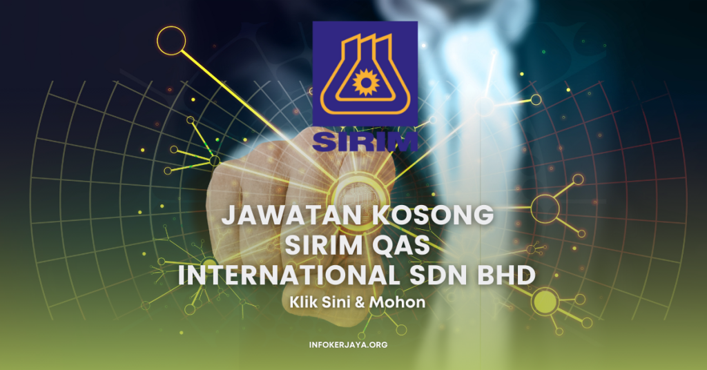 Jawatan Kosong SIRIM QAS International Sdn Bhd