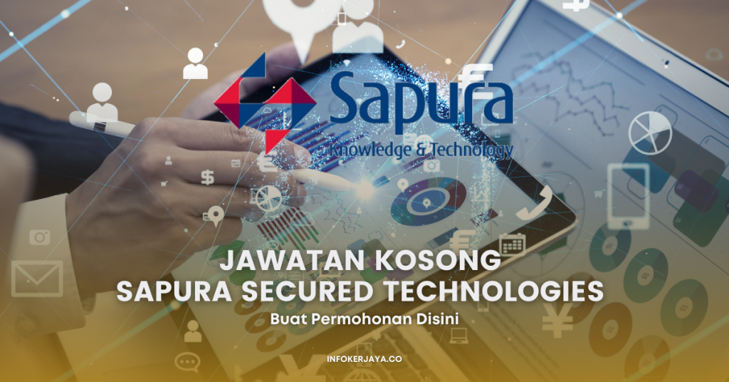 Jawatan Kosong Sapura Secured Technologies