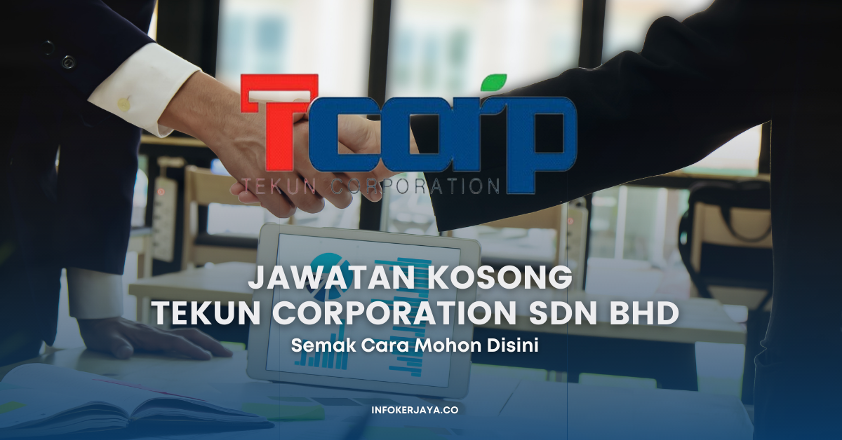Jawatan Kosong TEKUN Corporation Sdn Bhd