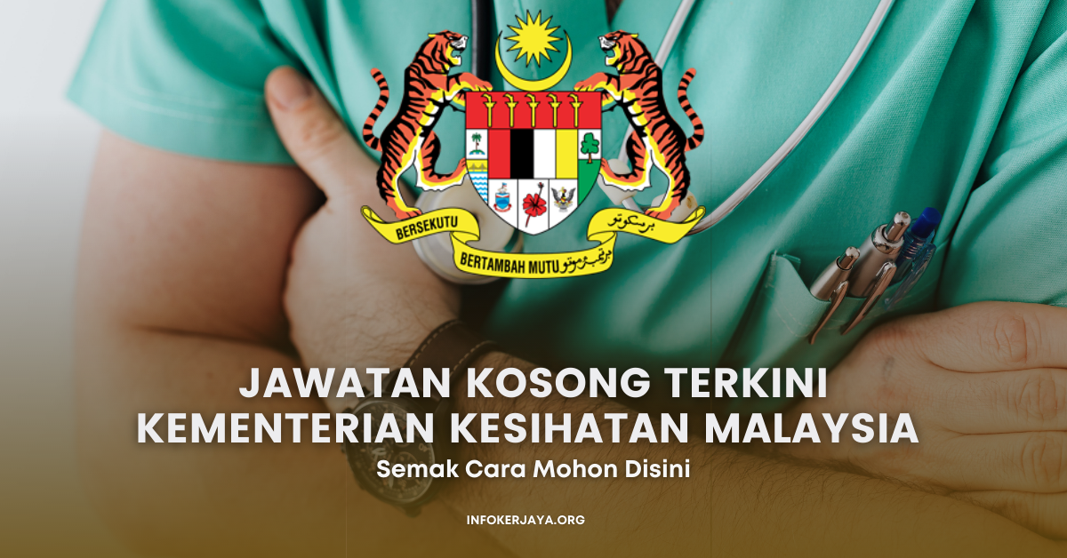 Jawatan Kosong Terkini Kementerian Kesihatan Malaysia Jawatan Kosong Terkini