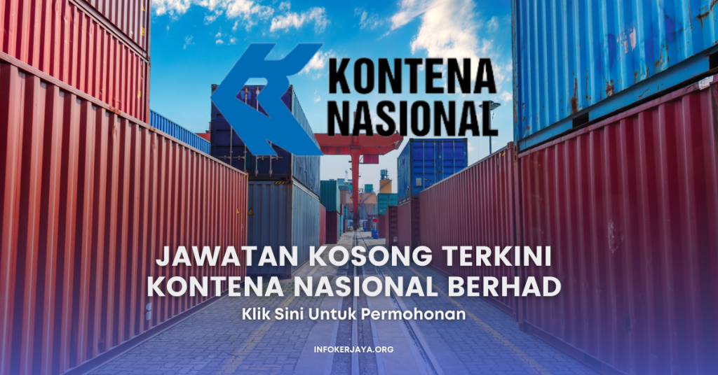 Jawatan Kosong Terkini Kontena Nasional Berhad