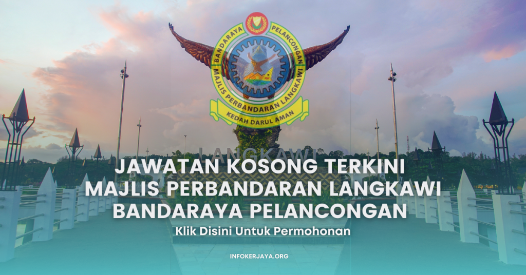 Jawatan Kosong Terkini Majlis Perbandaran Langkawi Bandaraya Pelancongan