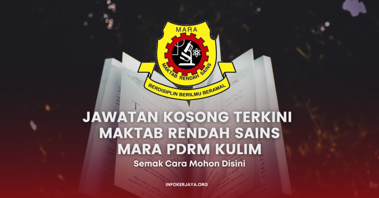 Jawatan Kosong Terkini Maktab Rendah Sains MARA PDRM Kulim