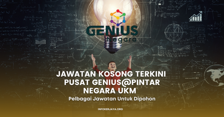 Jawatan Kosong Terkini Pusat GENIUS@Pintar Negara UKM