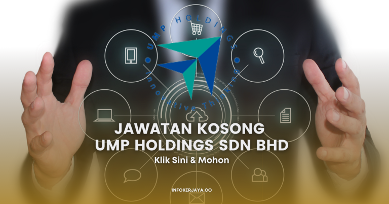 Jawatan Kosong UMP Holdings Sdn Bhd