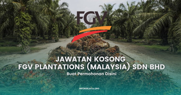 Jawtatan Kosong FGV Plantations (Malaysia) Sdn Bhd
