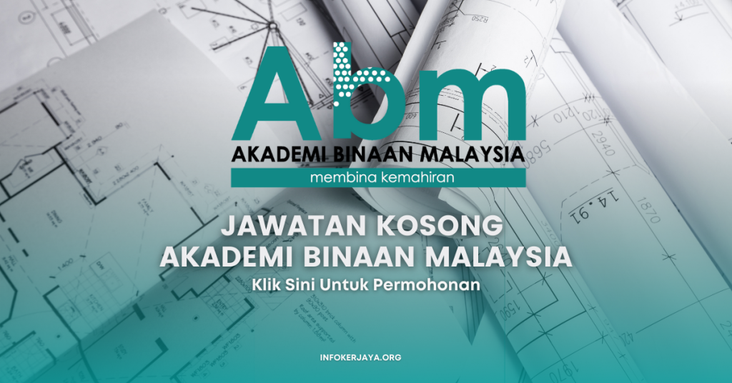 Jawatan Kosong Akademi Binaan Malaysia