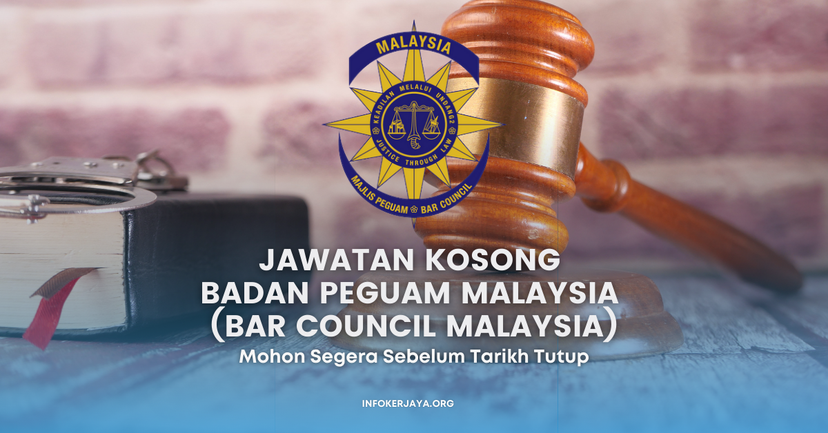 Jawatan Kosong Badan Peguam Malaysia (The Malaysian Bar)