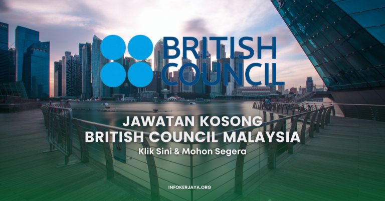 Jawatan Kosong British Council Malaysia