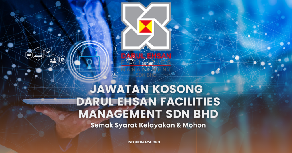 Jawatan Kosong Darul Ehsan Facilities Management Sdn Bhd