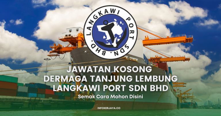 Jawatan Kosong Dermaga Tanjung Lembung Langkawi Port Sdn Bhd