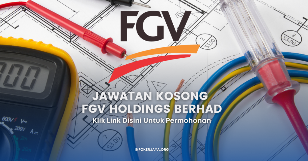 Jawatan Kosong FGV Holdings Berhad