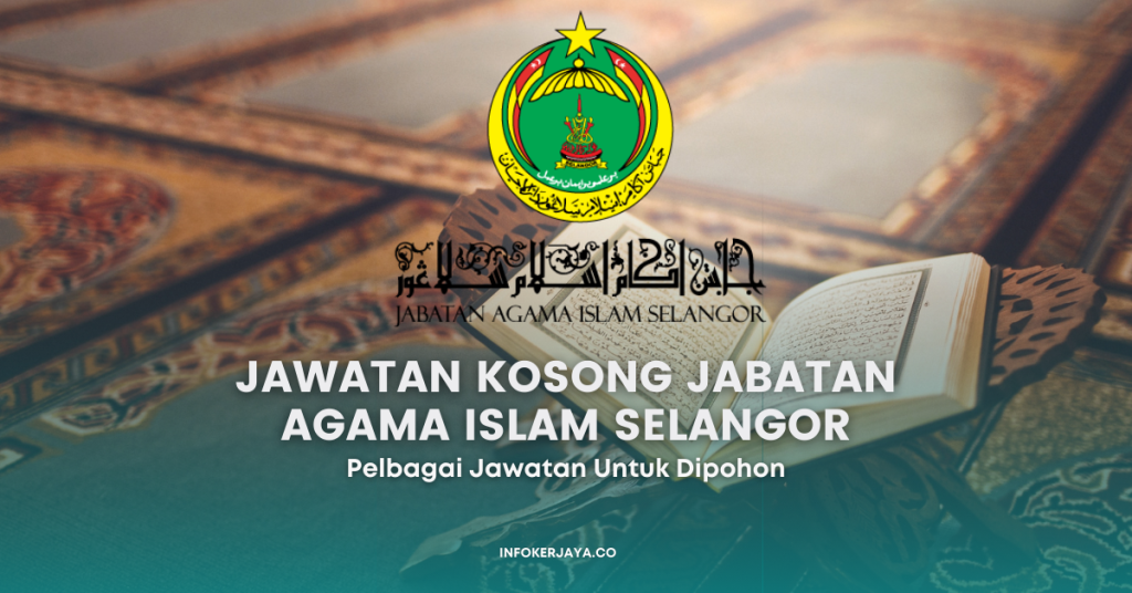 Jawatan Kosong Jabatan Agama Islam Selangor