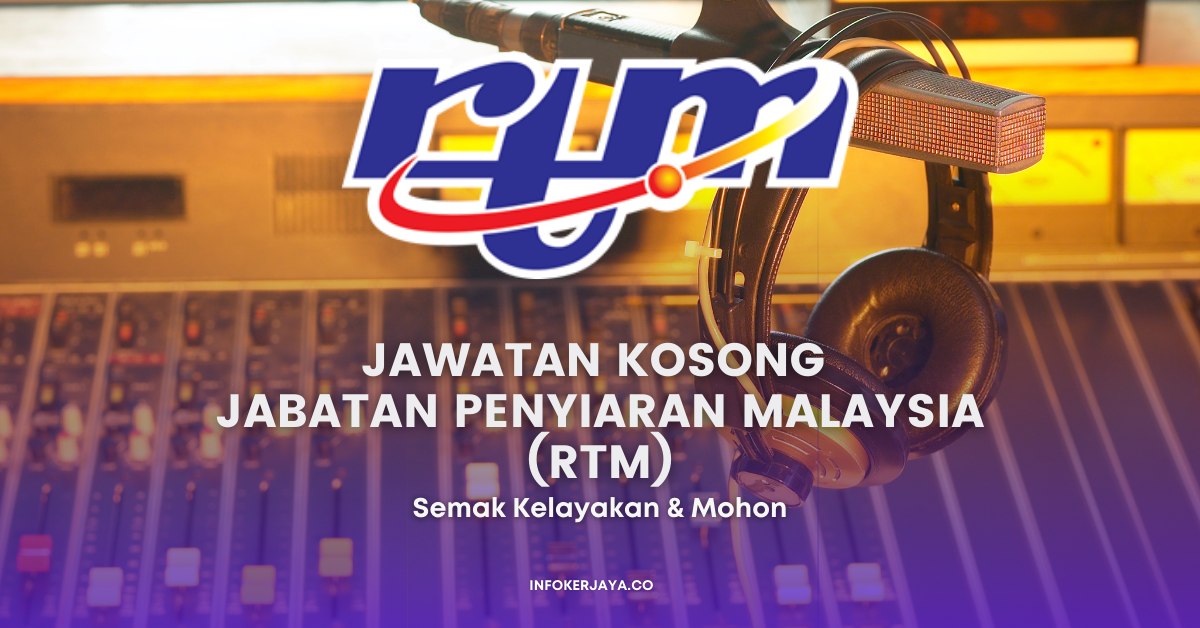 Jawatan Kosong Jabatan Penyiaran Malaysia (RTM)