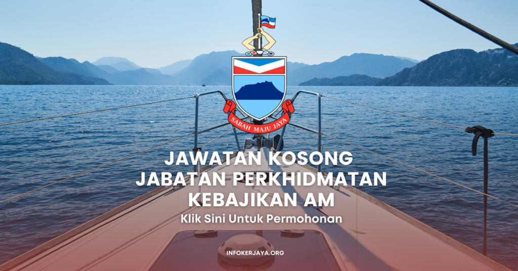 Jawatan Kosong Jabatan Perkhidmatan Kebajikan Am