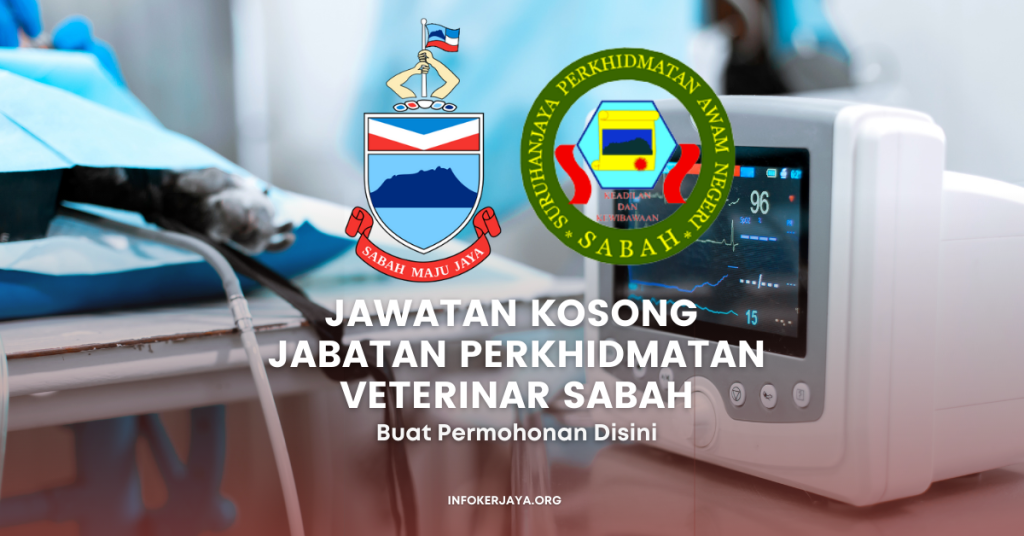 Jawatan Kosong Jabatan Perkhidmatan Veterinar Sabah