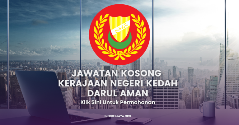 Jawatan Kosong Kerajaan Negeri Kedah Darul Aman