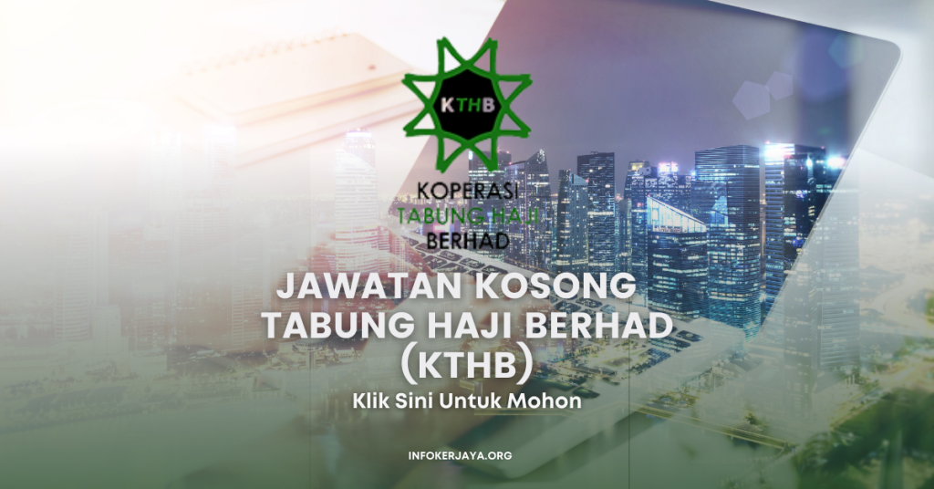 Jawatan Kosong Kerani Koperasi Tabung Haji Berhad (KTHB)