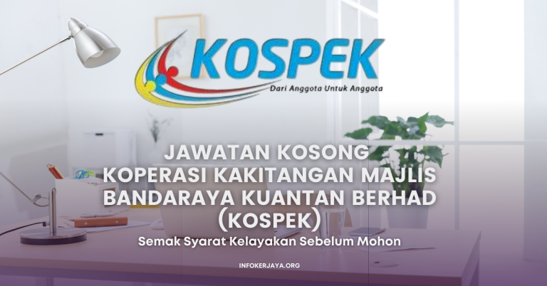 Jawatan Kosong Koperasi Kakitangan Majlis Bandaraya Kuantan Berhad (KOSPEK)