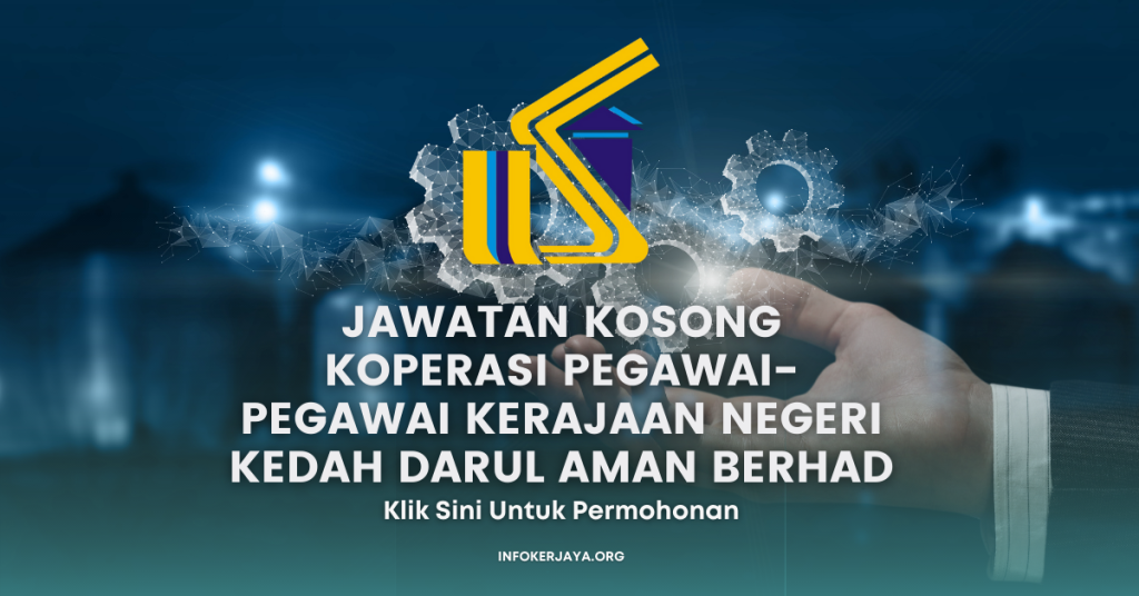 Jawatan Kosong Koperasi Pegawai-Pegawai Kerajaan Negeri Kedah Darul Aman Berhad
