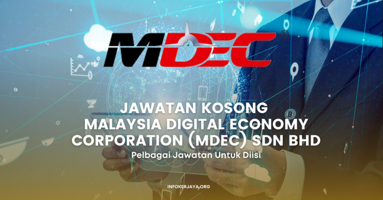 Jawatan Kosong Malaysia Digital Economy Corporation (MDEC) Sdn Bhd