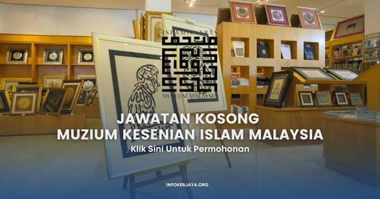 Jawatan Kosong Muzium Kesenian Islam Malaysia