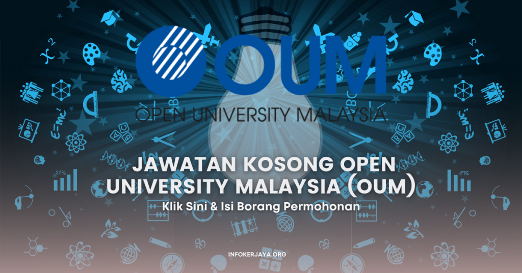 Jawatan Kosong Open University Malaysia (OUM)