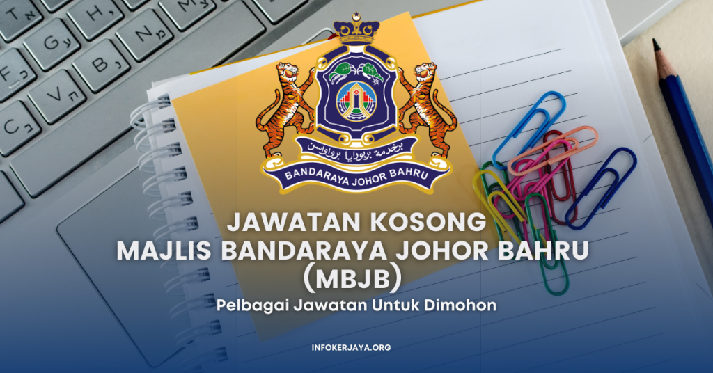 Jawatan Kosong Pegawai Pertanian & Pelbagai Jawatan ~ Majlis Bandaraya Johor Bahru (MBJB) 