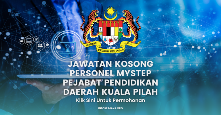 Jawatan Kosong Pejabat Pendidikan Daerah Kuala Pilah