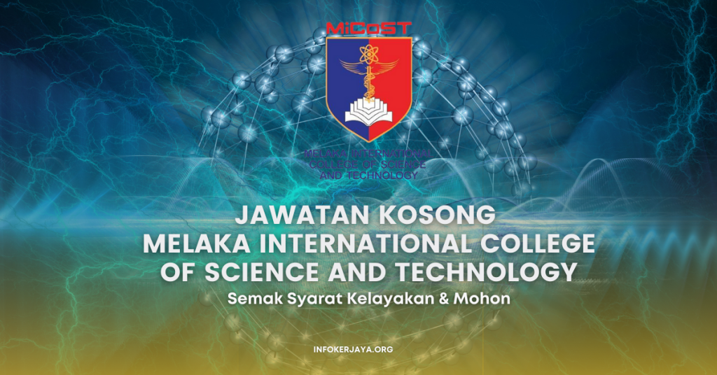 Jawatan Kosong Pensyarah ~ Melaka International College Of Science And Technology
