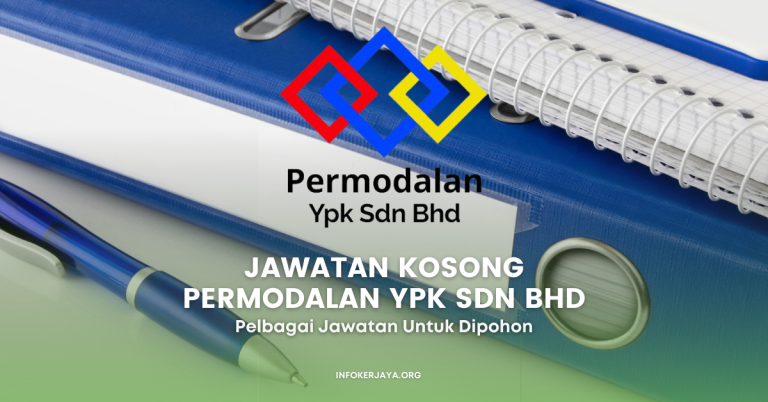 Jawatan Kosong Permodalan YPK Sdn Bhd