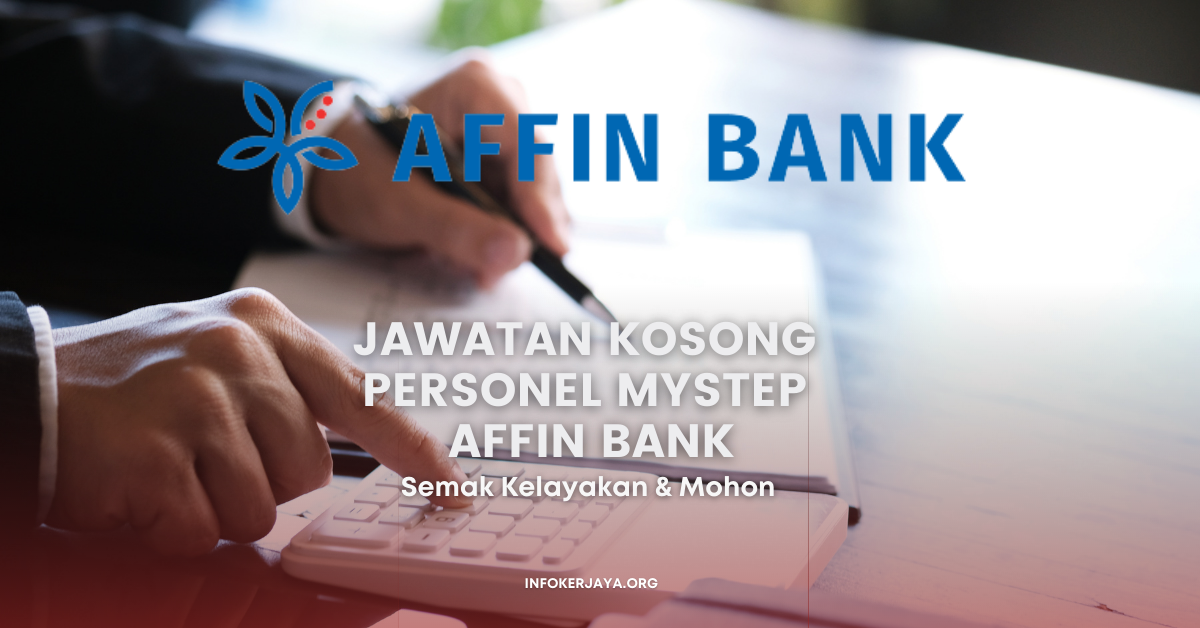 Jawatan Kosong Personel MySTEP Affin Bank • Jawatan Kosong Terkini