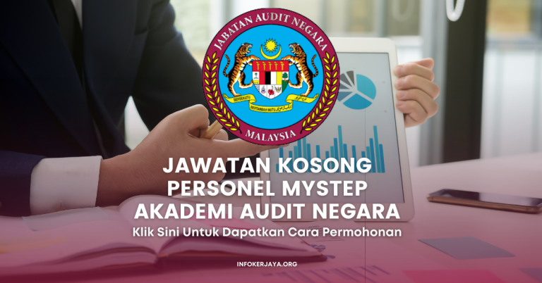 Jawatan Kosong Personel MySTEP Akademi Audit Negara