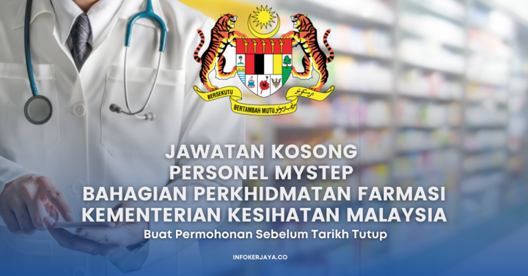 Jawatan Kosong Personel MySTEP Bahagian Perkhidmatan Farmasi Kementerian Kesihatan Malaysia