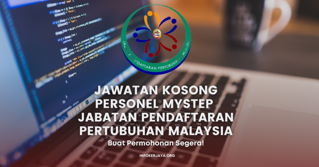 Jawatan Kosong Personel MySTEP Jabatan Pendaftaran Pertubuhan Malaysia