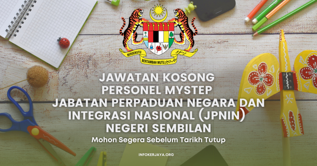 Jawatan Kosong Personel MySTEP Jabatan Perpaduan Negara Dan Integrasi Nasional (JPNIN) Negeri Sembilan