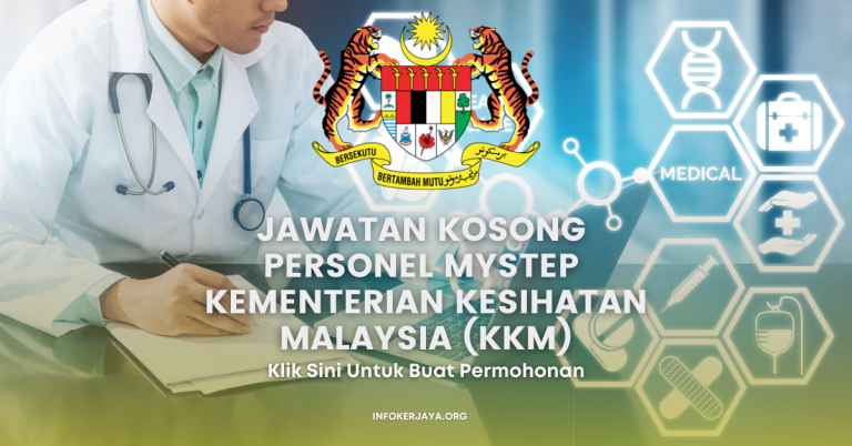 Jawatan Kosong Personel MySTEP Kementerian Kesihatan Malaysia (KKM)