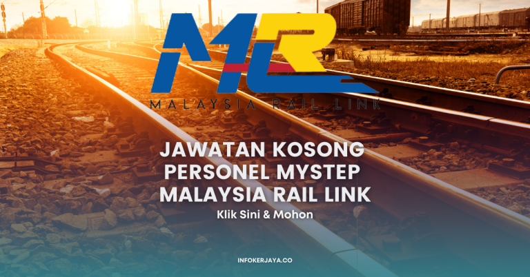 Jawatan Kosong Personel MySTEP Malaysia Rail Link