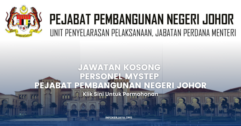 Jawatan Kosong Personel MySTEP Pejabat Pembangunan Negeri Johor