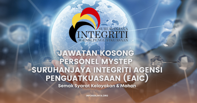 Jawatan Kosong Personel MySTEP Suruhanjaya Integriti Agensi Penguatkuasaan (EAIC)